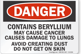 Danger sign warning of exposure hazards of beryllium metal